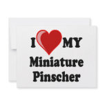 I Love (Heart) My Miniature Pinscher Dog Personalized Invite