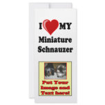 I Love (Heart) My Miniature Schnauzer Dog Custom Rack Cards