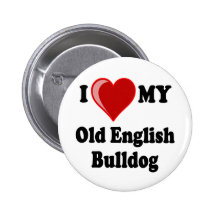 I Love (Heart) My Old English Bulldog Dog Buttons