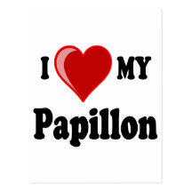 I Love (Heart) My Papillon Dog Post Card