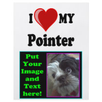 I Love (Heart) My Pointer Dog flyers