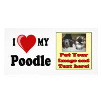 I Love (Heart) My Poodle Dog Photo Cards
