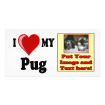 I Love (Heart) My Pug Dog photo cards by CatnDog I Love (Heart) My Pug Dog photo cards