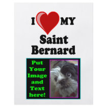 I Love (Heart) My Saint Bernard Dog Custom Flyer