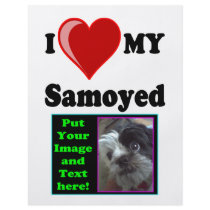 I Love (Heart) My Samoyed Dog Custom Flyer