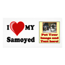 I Love (Heart) My Samoyed Dog Personalized Photo Card
