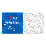 I Love (Heart) My Shelter Dog Photo Card Template
