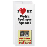 I Love (Heart) My Welsh Springer Spaniel Dog Customized Rack Card
