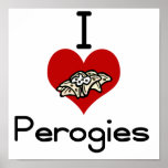 I love-heart perogies posters