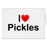 I Love (Heart) Pickles Greeting Cards