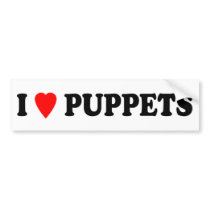 I LOVE (HEART) PUPPETS bumper stickers