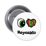 I Love (Heart) Reynaldo Pinback Button