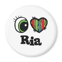 I Love (Heart) Ria magnets by eyeheartnames I Love (Heart) Ria magnets