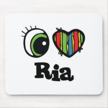 I Love (Heart) Ria mousepads by eyeheartnames I Love (Heart) Ria mousepads