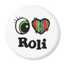 I Love (Heart) Roli magnets