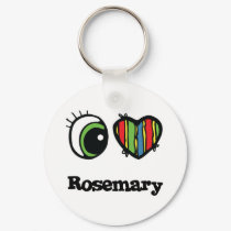I Love (Heart) Rosemary keychains