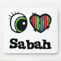I Love (Heart) Sabah mousepads by eyeheartnames I Love (Heart) Sabah mousepads