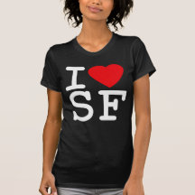 I Love Heart San Francisco Shirts