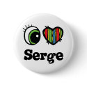 I Love (Heart) Serge buttons by eyeheartnames I Love (Heart) Serge buttons