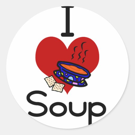 I love -heart  soup round sticker