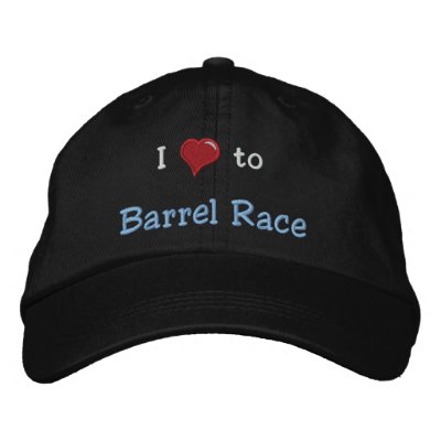 I love (heart) to Barrel Race Embroidered Baseball Cap I love (heart) to Barrel Race Embroidered Baseball Cap