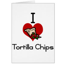 I love-heart tortilla chips greeting card
