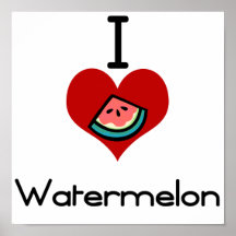I love-heart watermelon posters