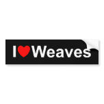I Love (Heart) Weaves Bumper Stickers