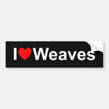 I Love (Heart) Weaves Bumper Stickers