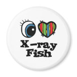 I Love (Heart) X-ray fish Magnets