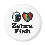 I Love (Heart) Zebrafish Refrigerator Magnets