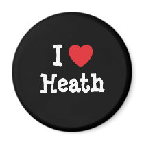 I love Heath heart custom personalized magnets