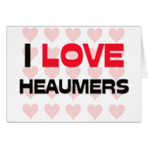 I LOVE HEAUMERS cards by professions I LOVE HEAUMERS cards