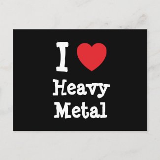 I love Heavy Metal heart custom personalized Postcards