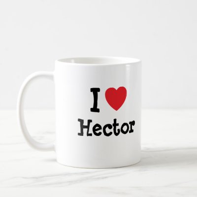 i love hector