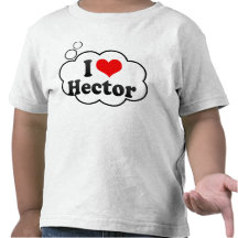 I love Hector Tees