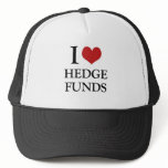 i love hedge funds hats
