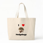 I love hedgehogs Bag