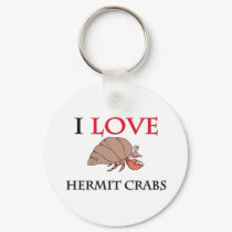 I Love Hermit Crabs keychains