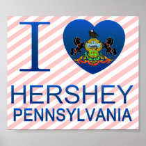 I Love Hershey, PA Posters