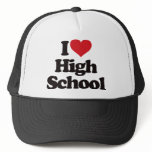 I Love High School! hats