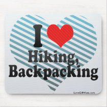 I Love Hiking, Backpacking Mouse Pad
