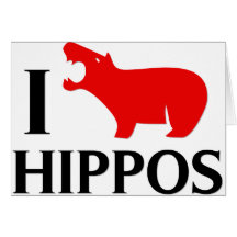 I Love Hippos Greeting Card