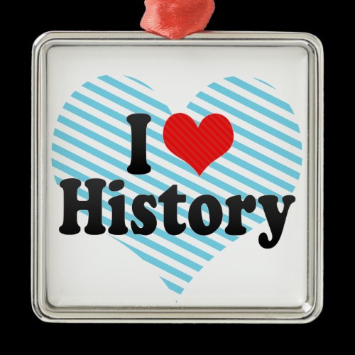 I Love History Christmas Ornament