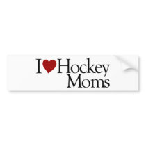 I Love Hockey Moms (Sarah Palin) bumper stickers