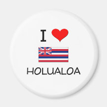 I Love HOLUALOA Hawaii Fridge Magnets
