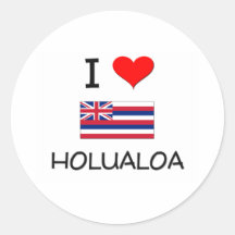 I Love HOLUALOA Hawaii Round Sticker