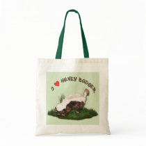 I Love Honey Badger bags