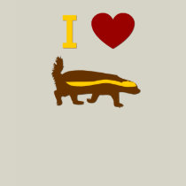 I Love Honey Badger T-shirts