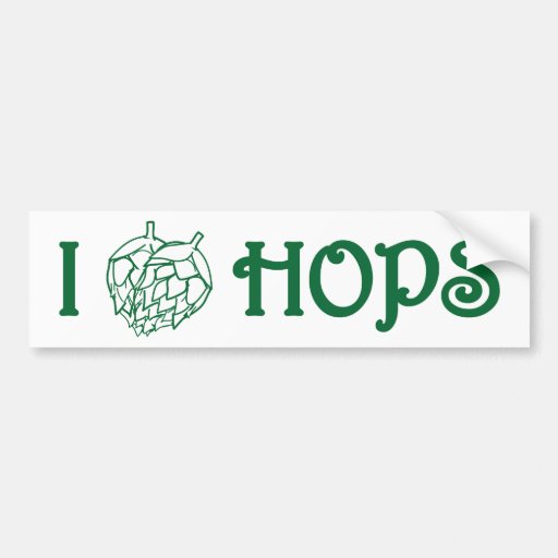 I LOVE HOPS BUMPERSTICKER BUMPER STICKERS